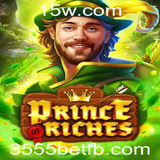 Descubra as Emoções do Jogo PrinceOfRiches com 3555bet